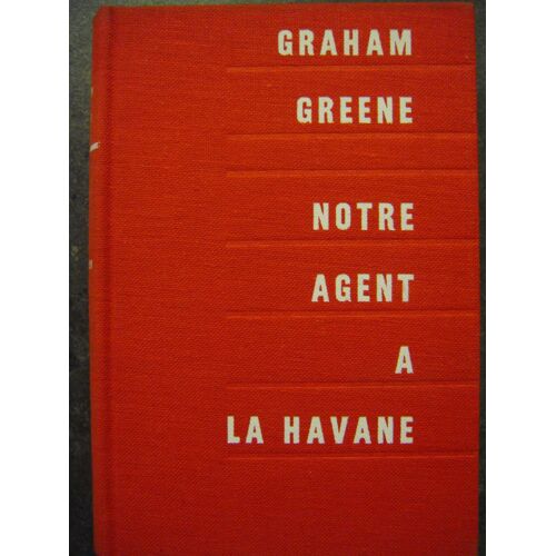 Notre Agent À La Havane
