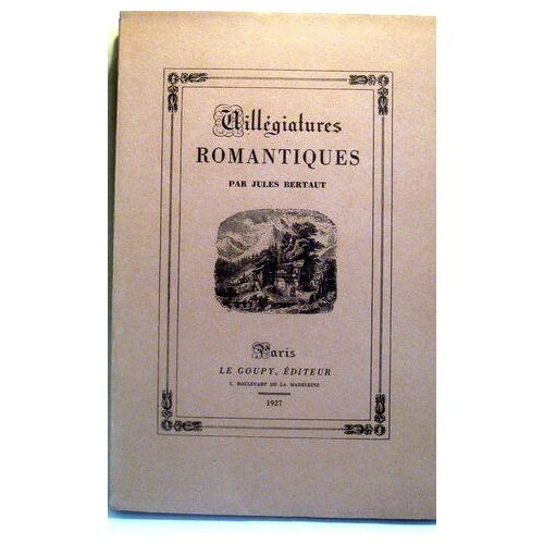 Villégiatures Romantiques.