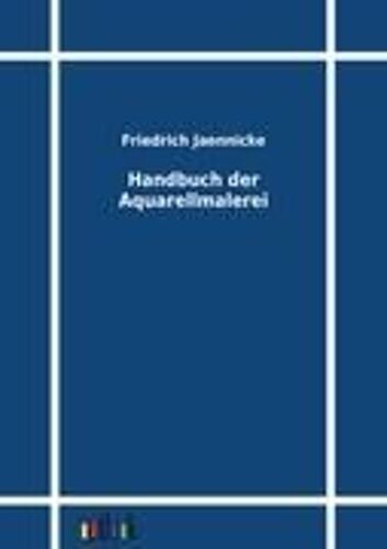 Handbuch Der Aquarellmalerei