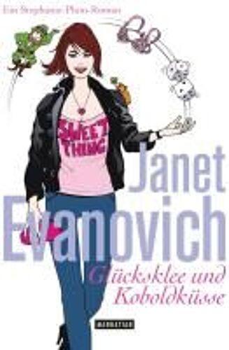 Evanovich, J: Glücksklee Und Koboldküsse