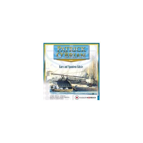 Aubrey-Maturin 01. Kurs Auf Spaniens Küste