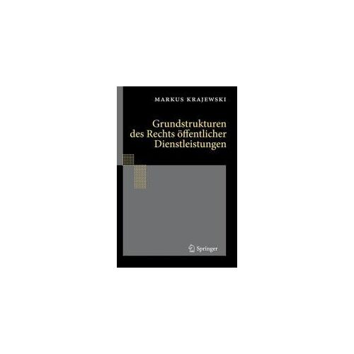 Grundstrukturen Des Rechts Öffentlicher Dienstleistungen