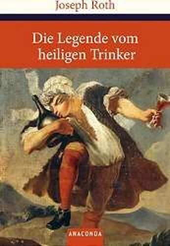 Die Legende Vom Heiligen Trinker