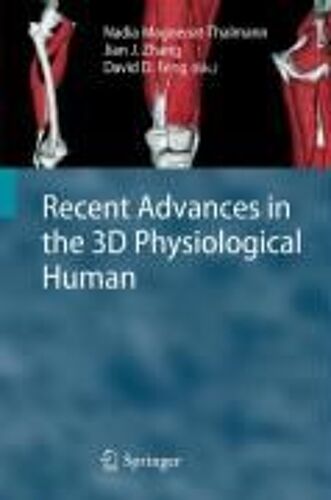 Recent Advances In The 3d Physiological Human
