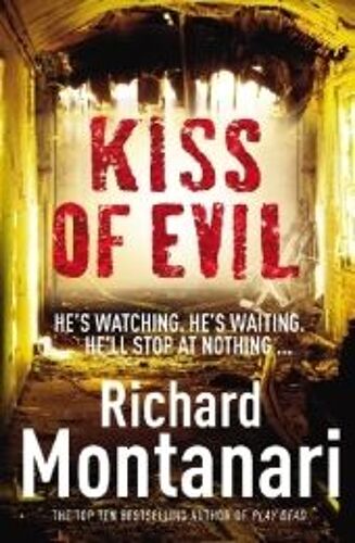 Montanari, R: Kiss Of Evil