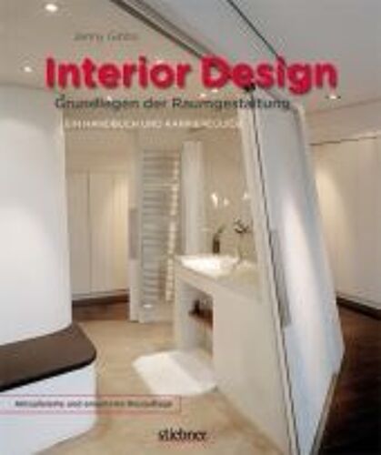 Interior Design - Grundlagen Der Raumgestaltung