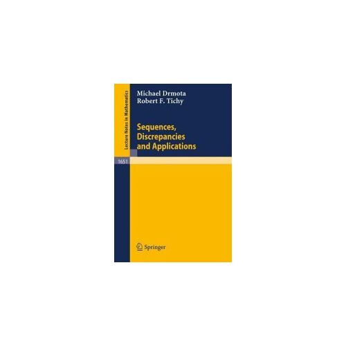 Sequences, Discrepancies And Applications