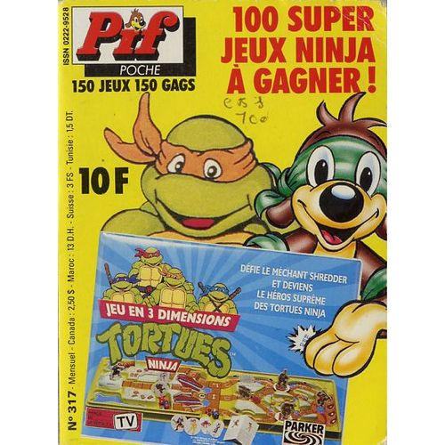 Pif Poche N° 317 : 100 Super Jeux Ninja À Gagner