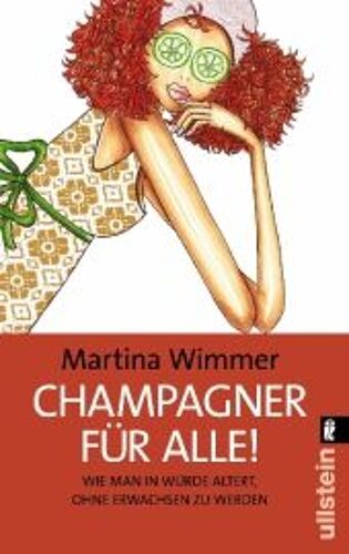 Wimmer, M: Champagner Für Alle!