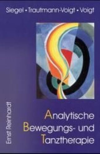Analytische Bewegungs- Und Tanztherapie
