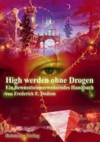 High Werden Ohne Drogen