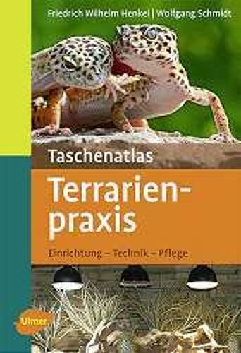 Taschenatlas Terrarienpraxis