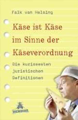 Käse Ist Käse Im Sinne Der Käseverordnung