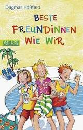 Hoßfeld, D: Beste Freundinnen Wie Wir