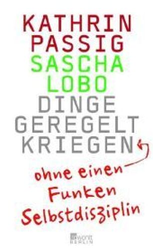 Dinge Geregelt Kriegen - Ohne Einen Funken Selbstdisziplin
