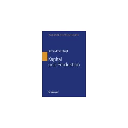 Kapital Und Produktion