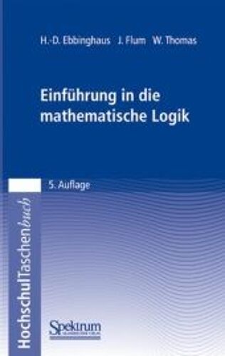 Ebbinghaus, H: Einführung In Die Mathematische Logik