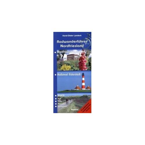 Radwanderführer Nordfriesland Mit Eiderstedt Und Inseln