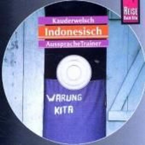 Indonesisch. Kauderwelsch Aussprachetrainer. Cd
