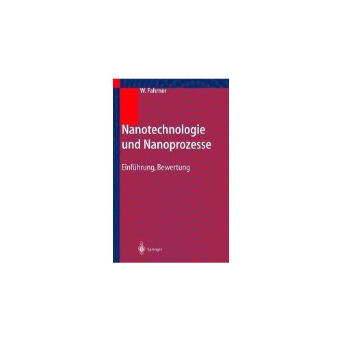 Nanotechnologie Und Nanoprozesse