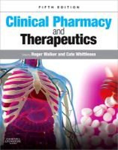 Clinical Pharmacy And Therapeutics 5e