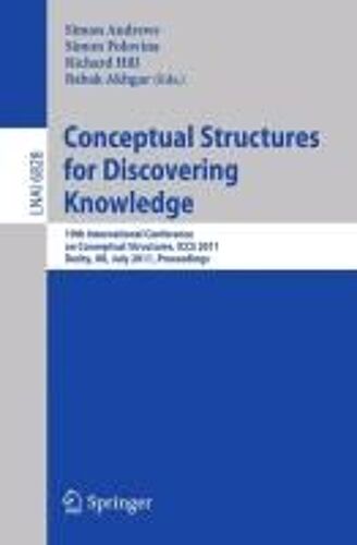 Conceptual Structures For Discovering Knowledge