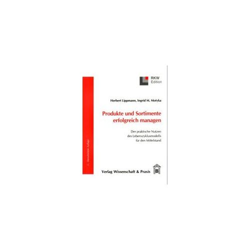 Produkte Und Sortimente Erfolgreich Managen