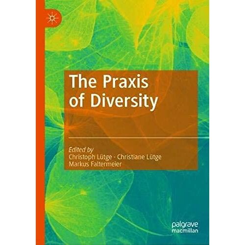 The Praxis Of Diversity