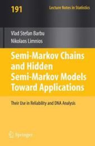 Semi-Markov Chains And Hidden Semi-Markov Models Toward Applications