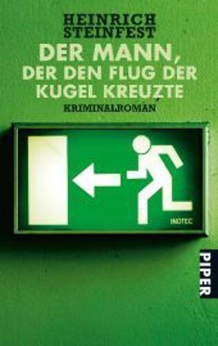 Der Mann, Der Den Flug Der Kugel Kreuzte