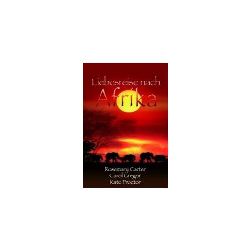 Liebesreise Nach Afrika