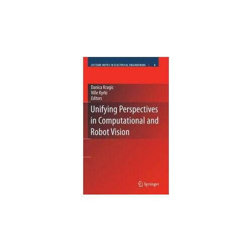 Unifying Perspectives In Computational And Robot Vision