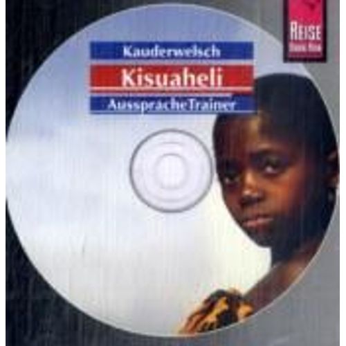 Kauderwelsch Kisuaheli. Aussprachetrainer. Cd