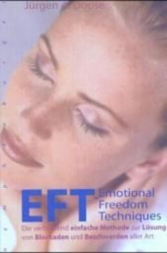 Eft - Emotional Freedom Techniques