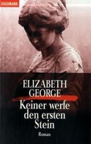 George, E: Keiner Werfe Den Ersten Stein