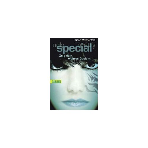 Westerfeld, S: Ugly 3: Zeig Dein Wahres Gesicht