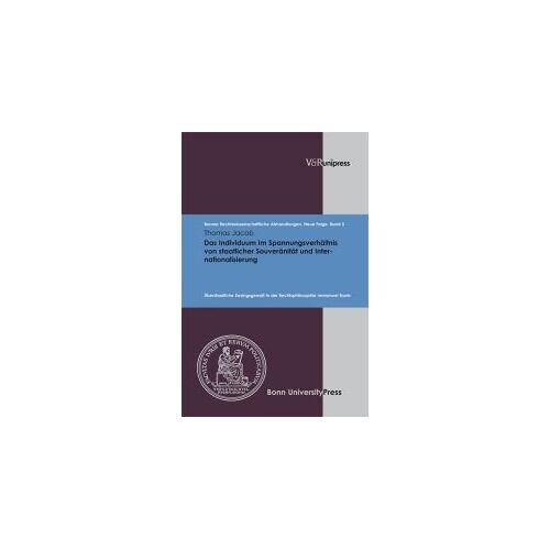 Das Individuum Im Spannungsverhältnis Von Staatlicher Souveränität Und Internationalisierung