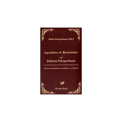 Jugendleben Und Wanderbilder Von Johanna Schopenhauer