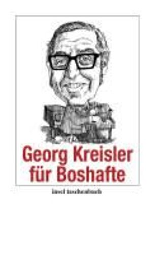 Georg Kreisler Für Boshafte