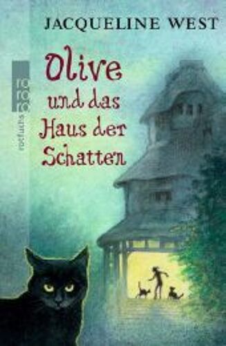 Olive Und Das Haus Der Schatten