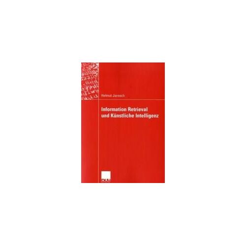 Information Retrieval Und Künstliche Intelligenz