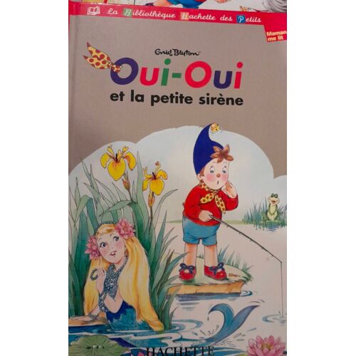 Oui Oui Et La Petite Sirene