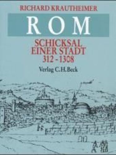 Rom. Schicksal Einer Stadt 312 - 1308