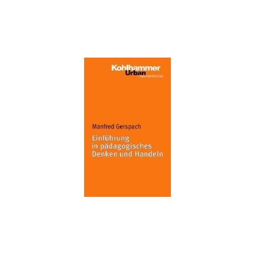 Gerspach: Einfuehrung In Paed. Denken