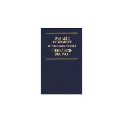 Das Alte Testament Hebräisch-Deutsch 5. Sprüche, Chronik