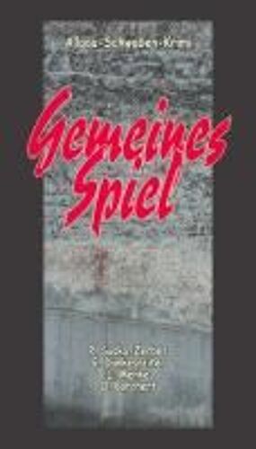 Suska-Zerbes, P: Gemeines Spiel