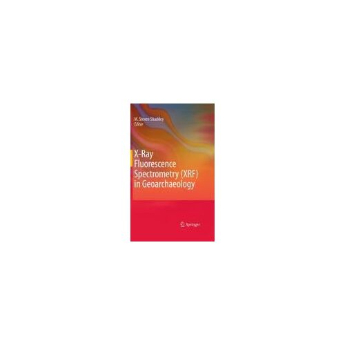 X-Ray Fluorescence Spectrometry (Xrf) In Geoarchaeology