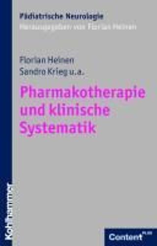 Heinen, F: Neuropharmakotherapie Und Klinische Systematik