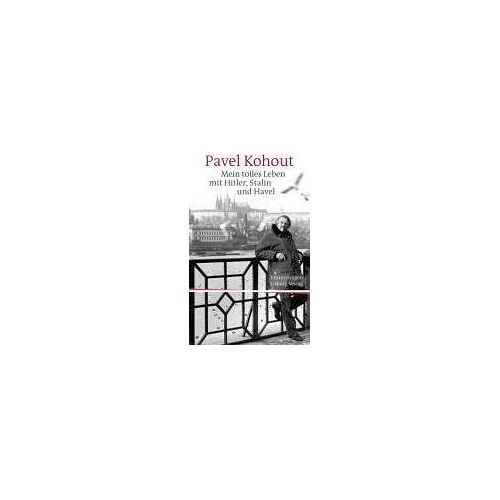Mein Tolles Leben Mit Hitler, Stalin Und Havel