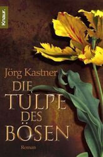 Kastner, J: Tulpe Des Bösen